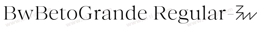BwBetoGrande Regular字体转换
